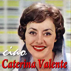 Ciao - Caterina Valente