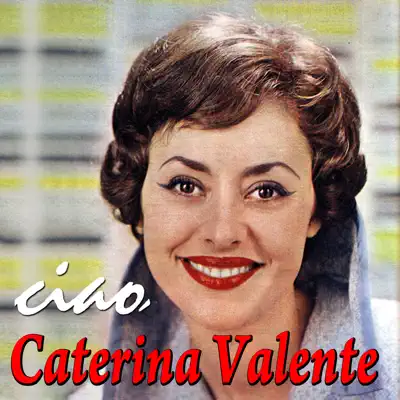 Ciao - Caterina Valente