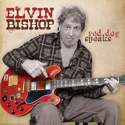 Red Dog Speaks - Elvin Bishop