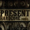 Present Hardcore 2009-I