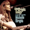 The Wright Songs - An Acoustic Evening With Michelle Wright