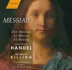 Handel: Messiah, Hwv 56 by Oregon Bach Festival Choir, Thomas Quasthoff, James Taylor, Helmuth Rilling, Oregon Bach Festival Orchestra, Sibylla Rubens & Ingeborg Danz album reviews, ratings, credits