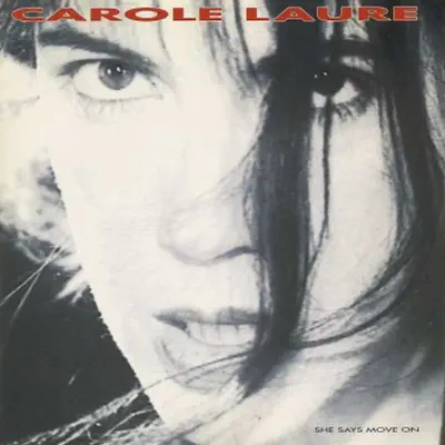 She Says Move On - Carole Laure She Says Move On - Carole Laure