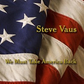 Best of Steve Vaus - We Must Take America Back artwork