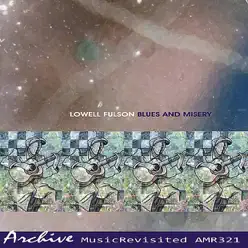 Blues and Misery - Lowell Fulson Blues and Misery - Lowell Fulson