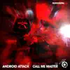 Stream & download Android Attack - Single