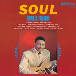 Soul - Lowell Fulson Soul - Lowell Fulson