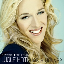 Kati Wolf - Lángolj