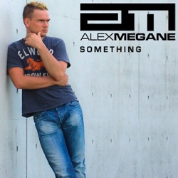 Alex Megane - Something