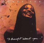 Ranee Lee - I Thought About You