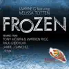 Frozen (feat. Melissa Totten) album lyrics, reviews, download