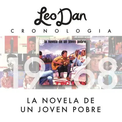Leo Dan Cronología - La Novela de un Joven Pobre (1968) - Leo Dan
