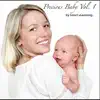 Precious Baby, Vol. 1 album lyrics, reviews, download