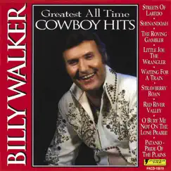 Greatest All-Time Cowboy Hits by Billy Walker album reviews, ratings, credits