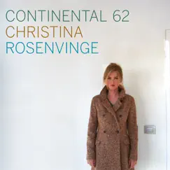 Continental 62 by Christina Rosenvinge album reviews, ratings, credits