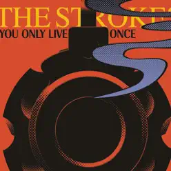 You Only Live Once - Single - The Strokes
