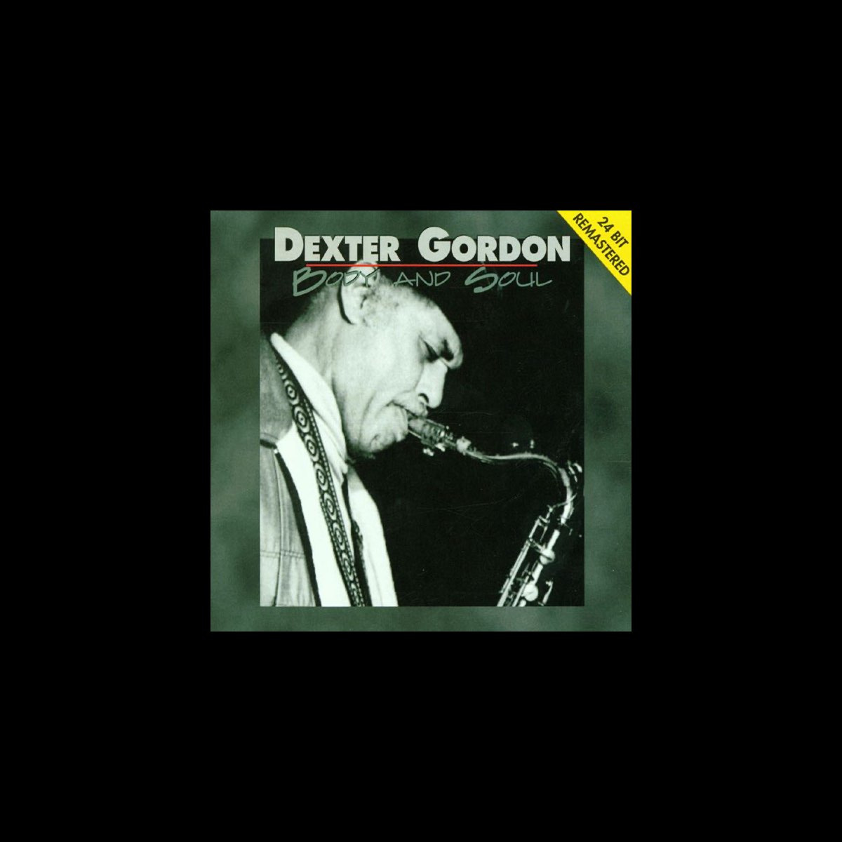 デクスター ゴードンの Body And Soul をapple Musicで