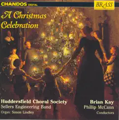 A Christmas Celebration by Huddersfield Choral Society & Simon Lindley album reviews, ratings, credits