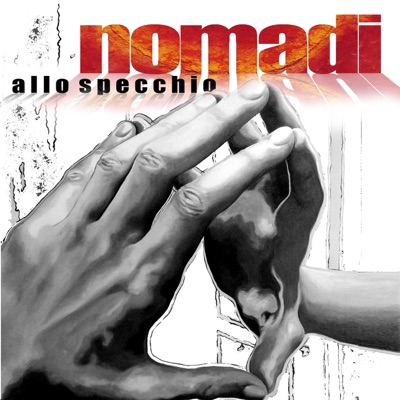 Allo Specchio - Nomadi