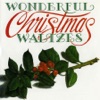 Wonderful Christmas Waltzes