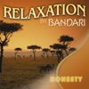 Bandari: Relaxation - Honesty