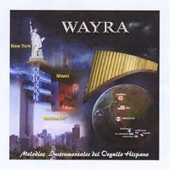 Melodías Instrumentales del Orgullo Hispano, Vol. I by Wayra album reviews, ratings, credits