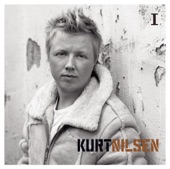Kurt Nilsen - All You Have To Offer