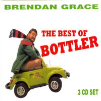 Brendan Grace - The Best of Bottler artwork