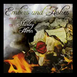 Embers & Ashes - Songs Of Love Lost - Shirley Horn