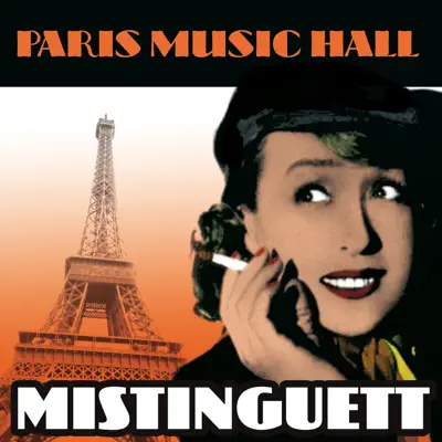 Paris Music Hall: Mistinguett - Mistinguett Paris Music Hall: Mistinguett - Mistinguett