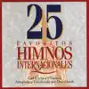 25 Favoritos Himnos Internacionales album lyrics, reviews, download
