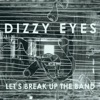Let's Break Up the Band - Single