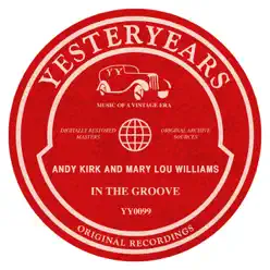 In the Groove - Mary Lou Williams In the Groove - Mary Lou Williams