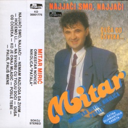Mitar Miric - Ko Je Onaj Mladic