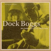 Dock Boggs - Sugar Baby
