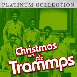Christmas with The Trammps - The Trammps Christmas with The Trammps - The Trammps