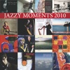 Jazzy Moments 2010, 2010