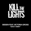 Give It Away Feat. Victoria Gross