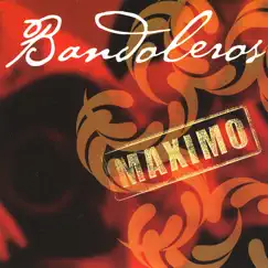 Maximo by Bandoleros album reviews, ratings, credits