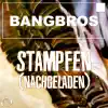 Stream & download Stampfen (Nachgeladen) [Remixes]