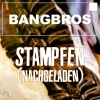 Stampfen (Nachgeladen) [Remixes]