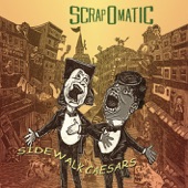 Scrapomatic - He Called My Name