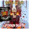 Sudden Death - Single album lyrics, reviews, download