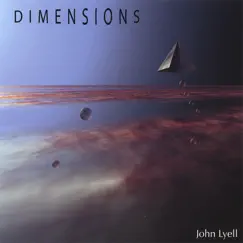 Dimensions by John Lyell album reviews, ratings, credits