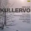 Sibelius: Kullervo album lyrics, reviews, download