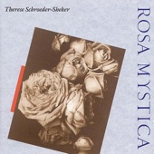 Therese Schroeder-Sheker - Rosa Mystica