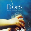 Dors - Gee Ons 'n Hart Van Worship, 2008