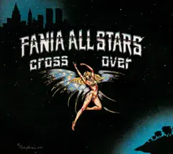 Cross Over by Fania All-Stars album reviews, ratings, credits
