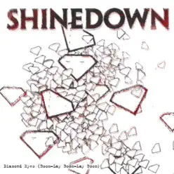 Diamond Eyes (Boom-Lay Boom-Lay Boom) - Single - Shinedown