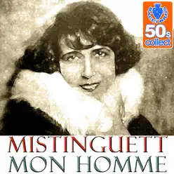 Mon Homme - Single - Mistinguett Mon Homme - Single - Mistinguett